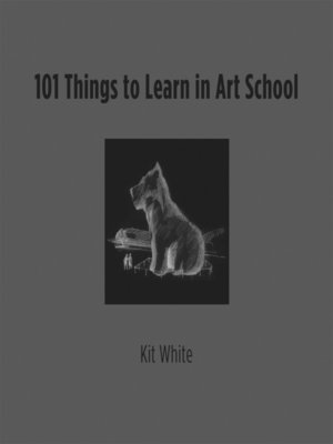 cover image of 101 Things to Learn in Art School